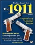 The Gun Digest Book of the 1911, Volume 2
