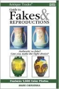 Antique Trader Guide to Fakes &amp; Reproductions