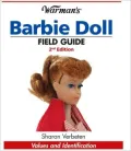 Warman's Barbie Doll Field Guide: Values and Identification