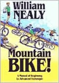 Mountain Bike!: A Manual of Beginning to Advanced Technique