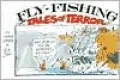 Fly-Fishing Tales of Terror