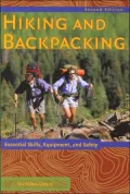 Hiking and Backpacking: Essential Skills to Advanced Techniques