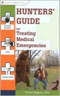 Hunters Guide for Treating Medical Emergencies