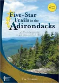 Five-Star Trails in the Adirondacks: A Guide to the Most Beautiful Hikes