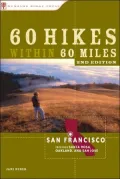60 Hikes Within 60 Miles: San Francisco: Including Santa Rosa, Oakland, and San Jose