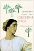 Circling Eden: A Novel of Israel