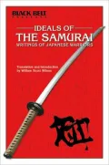 Ideals of the Samurai: Writings of Japanese Warriors