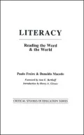 Literacy: Reading the Word and the World