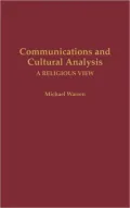 Communications and Cultural Analysis: A Religious View