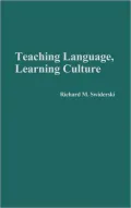 Teaching Language, Learning Culture