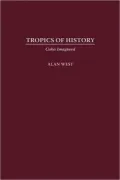 Tropics Of History