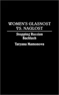 Women's Glasnost vs. Naglost