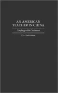An American Teacher in China: Coping with Cultures
