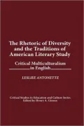 Rhetoric Of Diversity And The Traditions Of American Literary Study
