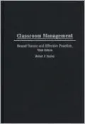 Classroom Management: Sound Theory and Effective Practice, Third Edition