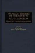 Paradigm Debates In Curriculum And Supervision