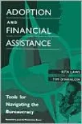 Adoption and Financial Assistance: Tools for Navigating the Bureauracy