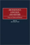 Archaeology, Language, And History
