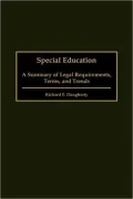 Special Education: A Summary of Legal Requirements, Terms, and Trends