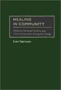 Healing in Community: Medicine, Contested Terrains, and Cultural Encounters Among the Tuareg
