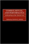 Combat, Ritual, And Performance
