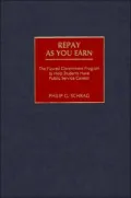 Repay As You Earn The Flawed Government Program to Help Students Have Public Service Careers