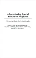 Administering Special Education Programs: A Practical Guide for School Leaders