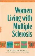 Women Living with Multiple Sclerosis: Walking May Be Difficult, but Together We Fly