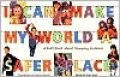 I Can Make My World a Safer Place : A Kid's Book about Stopping Violence