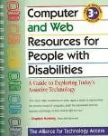 Computer and Web Resources for People With Disabilities A Guide to Exploring Today's Assisti...