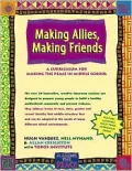 Making Allies, Making Friends: A Curriculum for Making the Peace in Middle School
