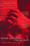 Female Ejaculation and The G-Spot