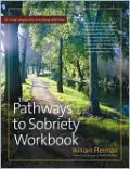 The Pathways to Sobriety Workbook