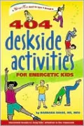 404 Deskside Activities for Energetic Kids