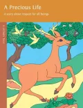 A Precious Life: A Story About Respect for All Beings