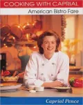 Cooking with Caprial : American Bistro Fare