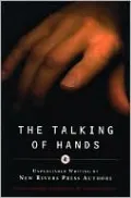 The Talking of Hands: Unpublished Writing by New Rivers Press Authors