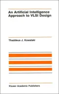 An Artificial Intelligence Approach To Vlsi Design