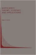 X-Efficiency: Theory, Evidence and Applications