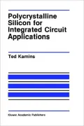 Polycrystalline Silicon for Integrated Circuit Applications