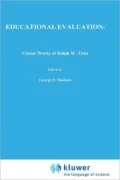 Educational Evaluation: Classic Works of Ralph W. Tyler
