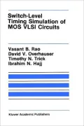 Switch-Level Timing Simulation Of Mos Vls Circuits