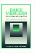 Bank Mergers: Current Issues and Perspectives