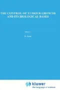 The Control of Tumour Growth and Its Biological Bases