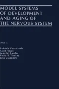Model Systems of Development and Aging of the Nervous System