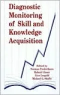 Diagnostic Monitoring of Skill and Knowledge Acquisition