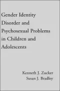 Gender Identity Disorder And Psychosexual Problems In Children And Adolescents