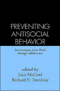 Preventing Antisocial Behavior: Interventions from Birth through Adolescence