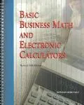 Basic Business Math and Electronic Calculators