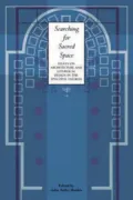 Searching for Sacred Space: Essays on Architecture and Liturgical Design in the Episcopal Church